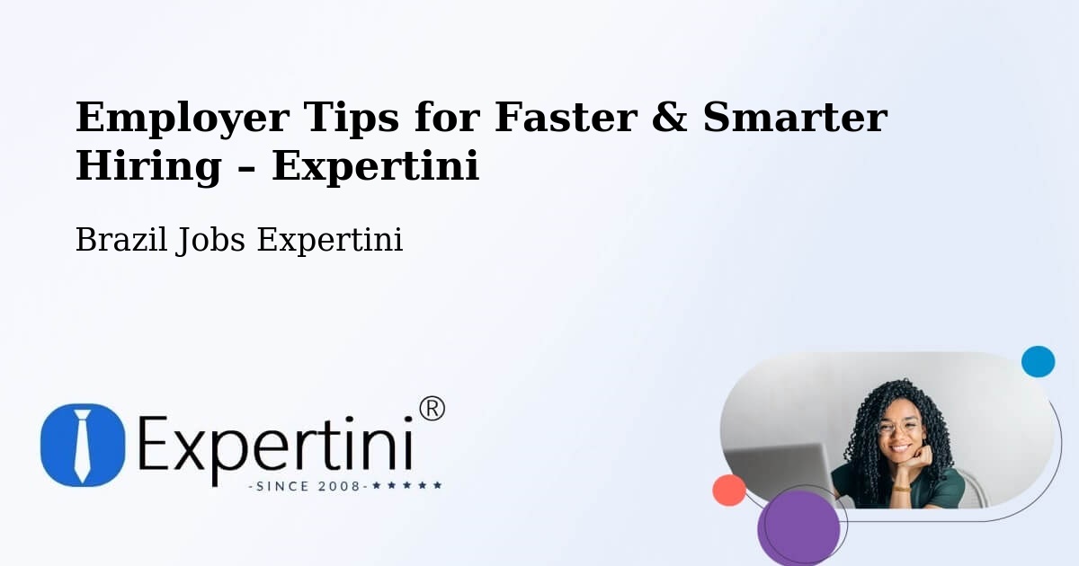 Employer Tips for Hiring & Recruitment – Criciúma - Criciúma, Brazil Jobs Expertini
